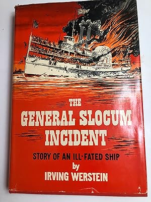THE GENERAL SLOCUM INCIDENT - Story of an ill-fated Ship