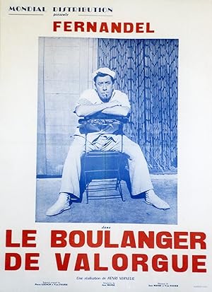 "LE BOULANGER DE VALORGUE" Affiche originale entoilée / Réalisé par Henri VERNEUIL avec FERNANDEL...