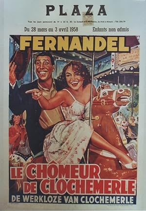 "LE CHOMEUR DE CLOCHEMERLE" Affichette belge originale entoilée / Réalisé par Jean BOYER avec FER...