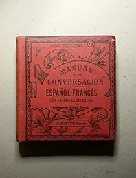 MANUAL DE LA CONVERSACION - ESPAÑOL/FRANCES