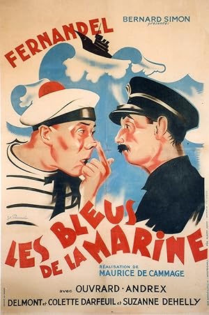 "LES BLEUS DE LA MARINE" Affiche ressortie entoilée / Réalisé par Maurice DE CAMMAGE avec FERNAND...