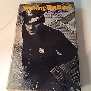 Walking The Beat - Signed and inscribed A New York Policeman tells what it's like on his side of ...