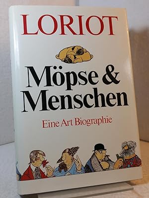 Möpse & Menschen - Eine Art Biographie.