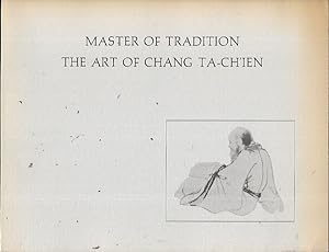 Master of Tradition: The Art of Ta-Chi'en