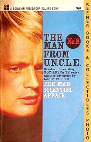 The Man From U.N.C.L.E., The Mad Scientist Affair : UK Edition, No. 8: Man From UNCLE / U.N.C.L.E...