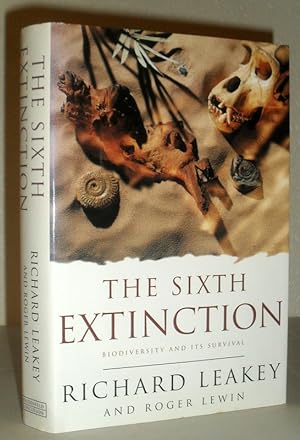 The Sixth Extinction - Biodiversity and Its Survival