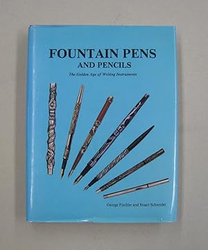 Fountain Pens and Pencils
