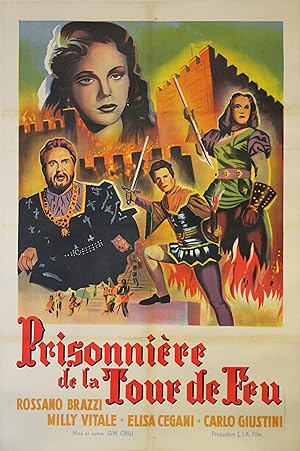 "LA PRISONNIÈRE DE LA TOUR DE FEU" Réalisé par Giorgio Walter CHILI en 1953 avec Rossano BRAZZI, ...