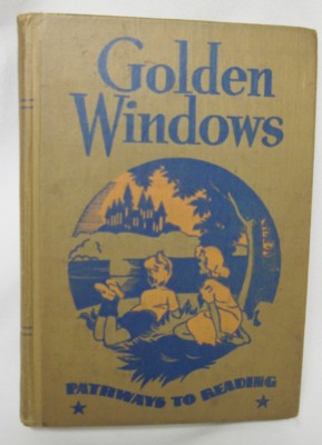 Golden Windows. Pathways to Reading Book III