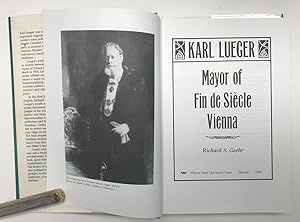 Karl Lueger: Mayor of Fin de Siecle Vienna (INSCRIBED)