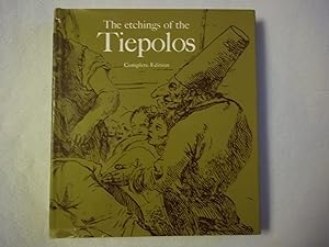 The Etchings of the Tiepolos. Complete Edition.