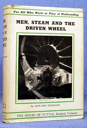 Man, Steam And The Driven Wheel