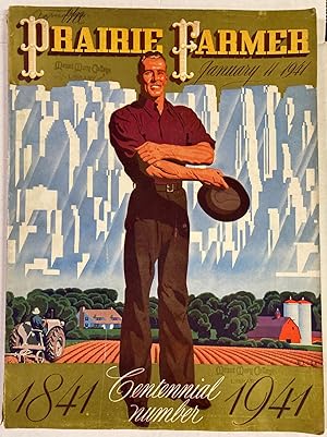 Prairie Farmer: Volume 113, Number 1. January 11, 1941