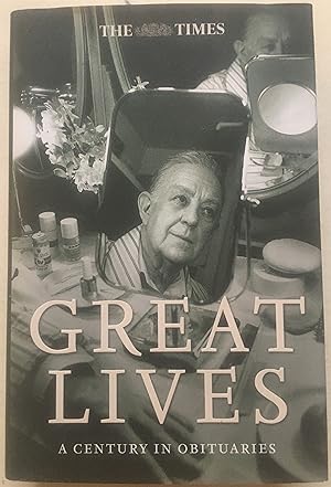 Great Lives - A Century In Obituaries