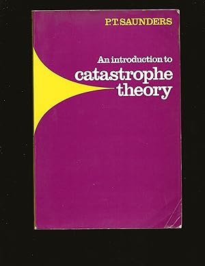 An introduction to Catastrophe Theory (Only Signed Copy) (Inscribed to J.T. Fraser)