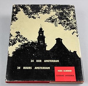 24 uur Amsterdam / 24 hours Amsterdam