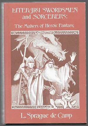 Literary Swordsmen and Sorcerers by L. Sprague de Camp (First Edition) Signed