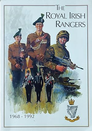 The Royal Irish Rangers 1968-1992