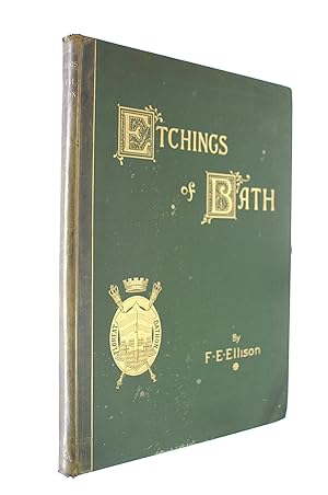 Etchings Of Bath A Series Of Twenty Four Plates With Descriptive Letterpress