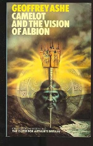 CAMELOT AND THE VISION OF ALBION