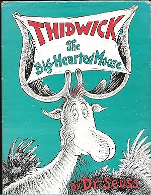 Thidwick: The Big-Hearted Moose