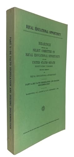 Hearings before the Select Committee on Equal Educational Opportunity . Ninety-First Congress, Se...