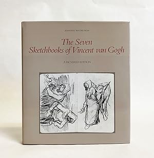 The Seven Sketchooks of Vincent van Gogh (A Facsimile Edition)