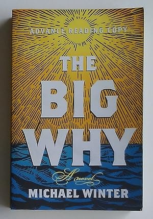 The Big Why {Advance Reading Copy}