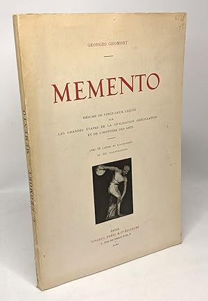 Memento - résumé de vingt-deux leçons sur les grandes étapes de la civilisation gréco-latine et d...