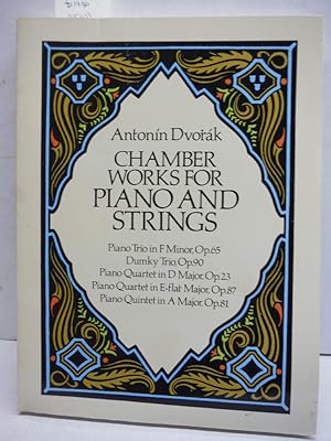 Chamber Works for Piano and Strings