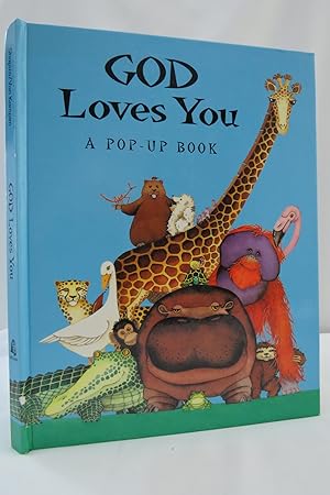 GOD LOVES YOU A Pop-Up Book