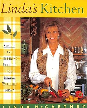 Linda's Kitchen: Simple and Inspiring Recipes for Meals without Meat