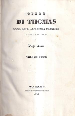 Opere di Thomas, Socio dell'Accademia Francese - volte in italiano da Diego Soria