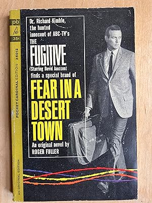 The fugitive. Fear in a desert town