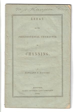 An essay on the philosophical character of Channing