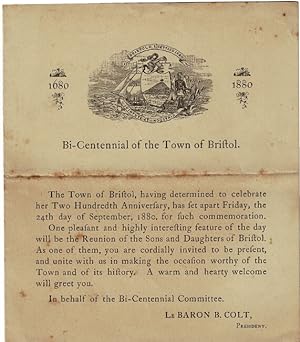 Bi-Centennial of the town of Bristol. It having been decided to publish in book form the entire p...