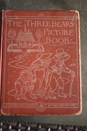The Three Bears Picture Book: Containing The Three Bears, The Adventures of Puffy, Cinderella, Va...