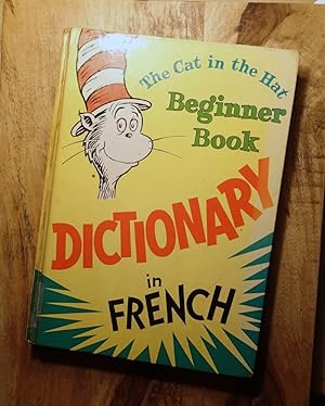 THE CAT IN THE HAT BEGINNER BOOK DICTIONARY IN FRENCH