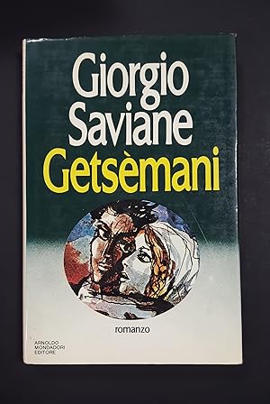 Saviane Giorgio. Getsemani. Mondadori. 1980 - I