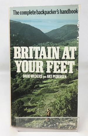 Britain at Your Feet: Backpacker's Handbook