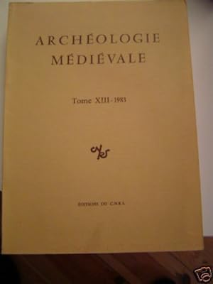 Archéologie Médiévale Tome XV