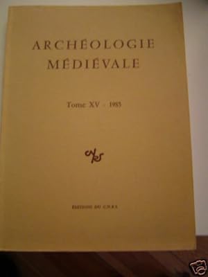 Archéologie Médiévale Tome XIII