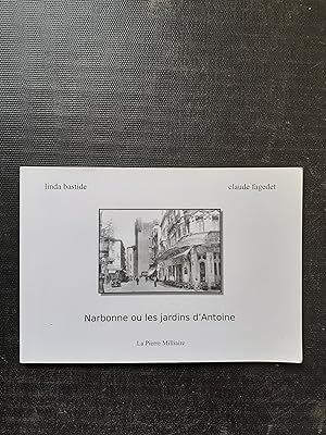 Narbonne ou les Jardins d'Antoine