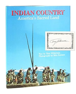 Indian Country: America's Sacred Land [Signed Bookplate Laid in]