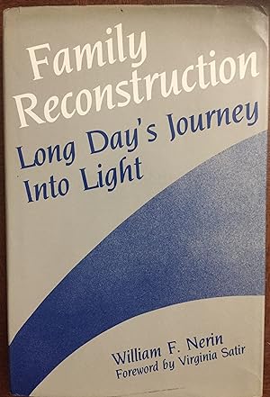 Family Reconstruction: Long Day's Journey into Light (Norton Professional Book)
