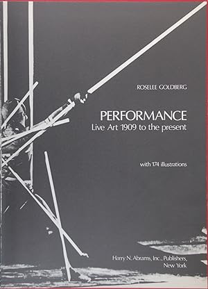 Performance. Live Art 1909 to the present