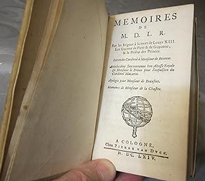 Mémoires de M. D. L. R. Sur les Brigues à la mort de Louis XIII, les Guerres de Paris & de Guyenn...