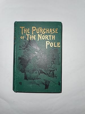 The Purchase of The North Pole