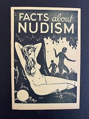 Facts About Nudism The Real Truth about the Nudist Movement