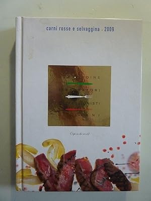 Carni rosse e selvaggina 2009 ORPI Ordine Ristoratori Professionisti Italiani